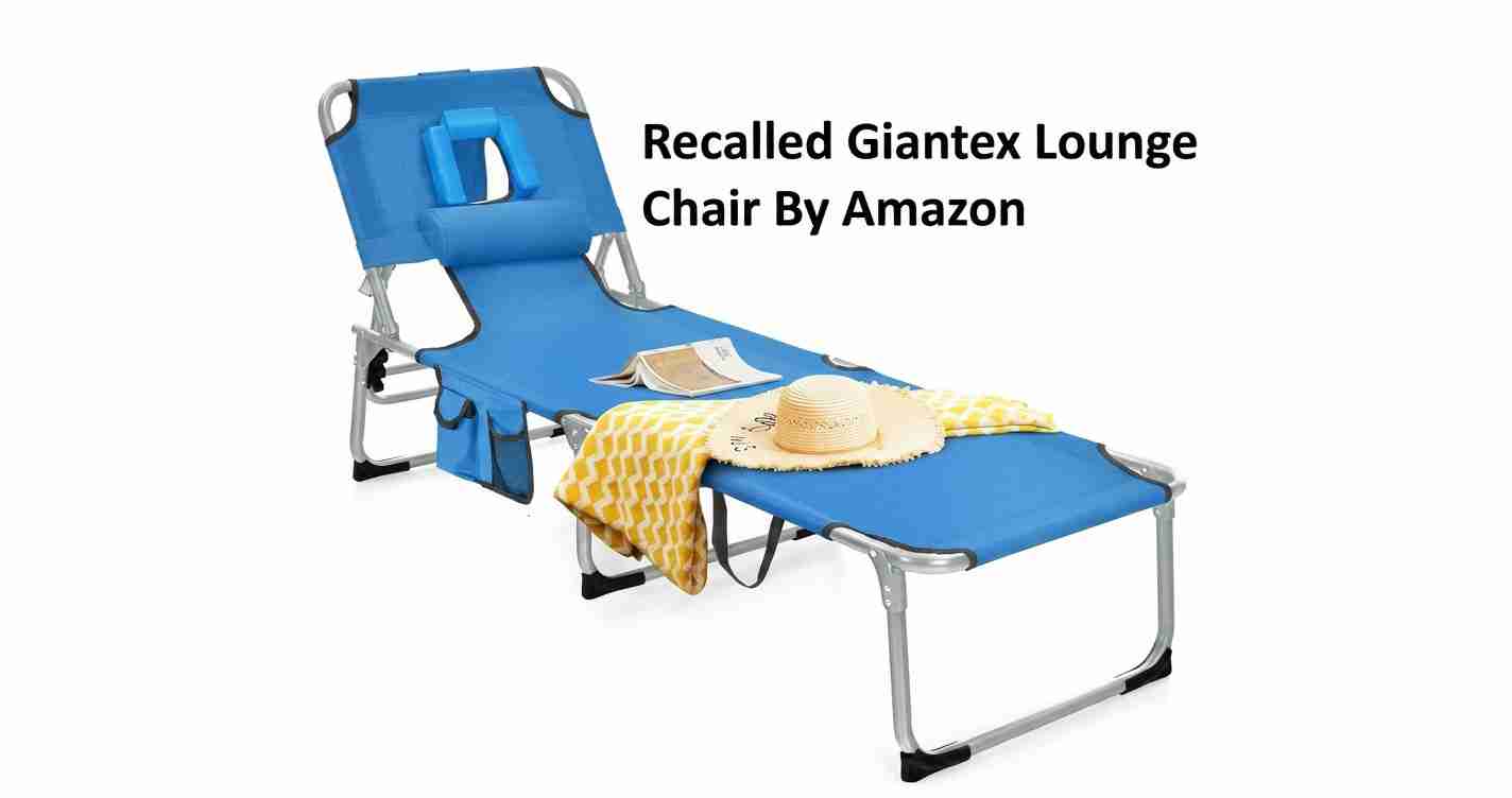 Blue reclining lounge chair with a yellow blanket and hat on a white background; text reads 'Recalled Giantex Lounge Chair By Amazon'.